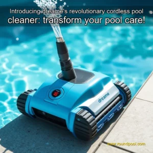 Read more about the article Introducing dreame’s revolutionary cordless pool cleaner: transform your pool care!