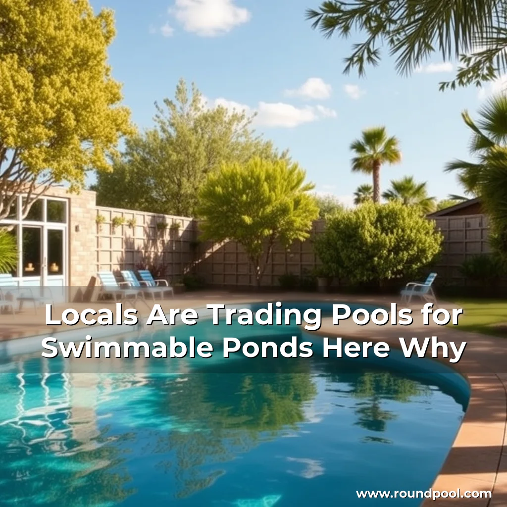 Read more about the article Locals Are Trading Pools for Swimmable Ponds Here Why